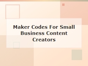 Maker Codes for Small Business Content Creators: Exclusive Creator Discounts